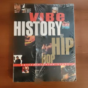 The Vibe History of Hip Hop