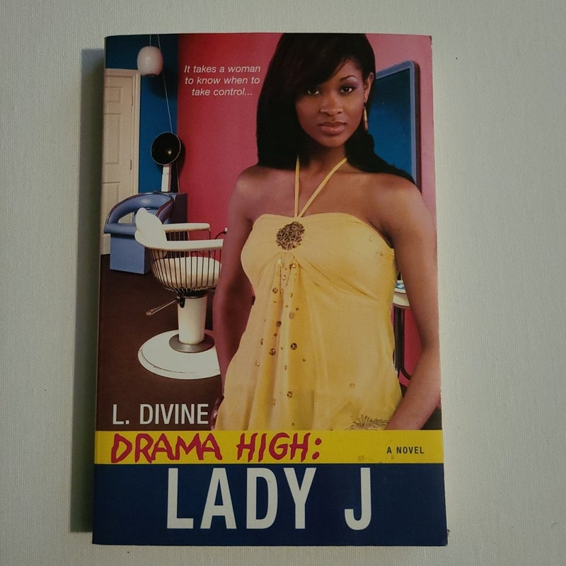 Drama High: Lady J