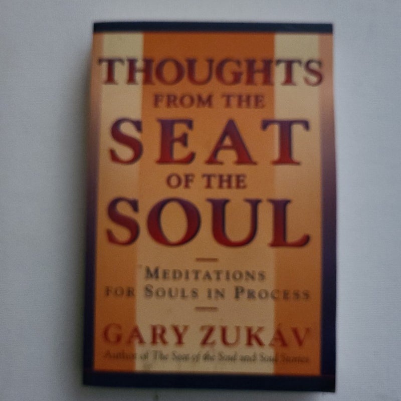 Thoughts from the Seat of the Soul