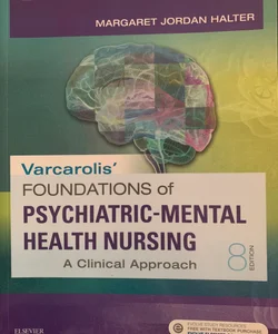 Varcarolis' Foundations of Psychiatric-Mental Health Nursing
