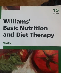 Williams' Basic Nutrition and Diet Therapy