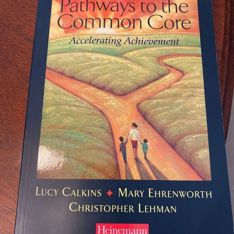 Pathways to the Common Core