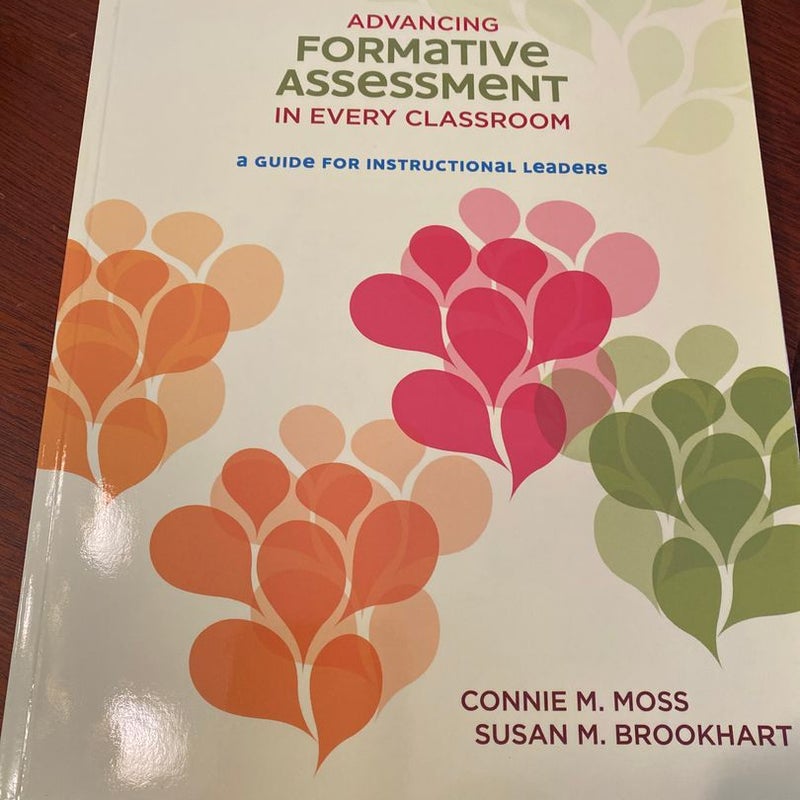 Advancing Formative Assessment in Every Classroom