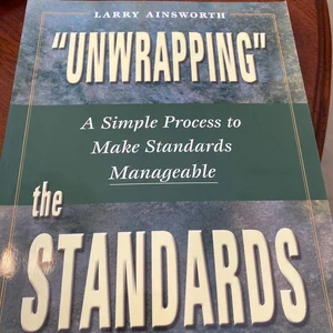 "Unwrapping" the Standards