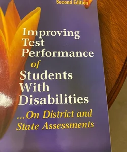 Improving Test Performance of Students with Disabilities... on District and State Assessments