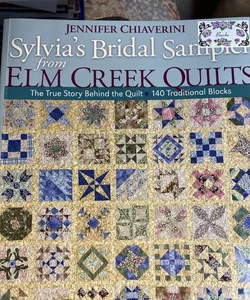 Sylvia's Bridal Sampler from Elm Creek Quilts
