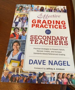 Effective Grading Practices for Secondary Teachers