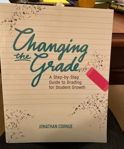 Changing the Grade