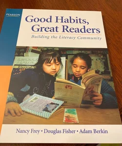 Good Habits, Great Readers