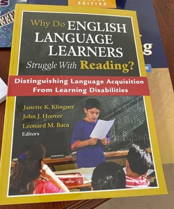Why Do English Language Learners Struggle with Reading?