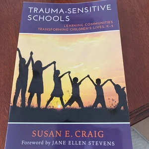 Trauma-Sensitive Schools