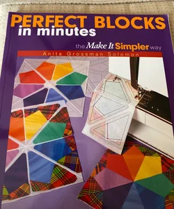 Perfect Blocks in Minutes