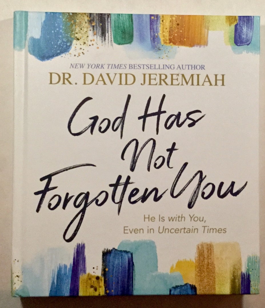 God Has Not Forgotten You