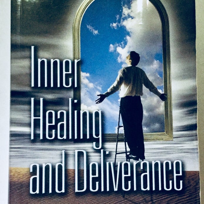 Inner Healing and Deliverance