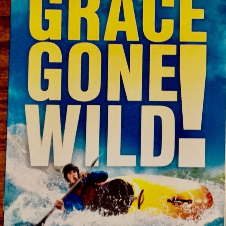 Grace Gone Wild