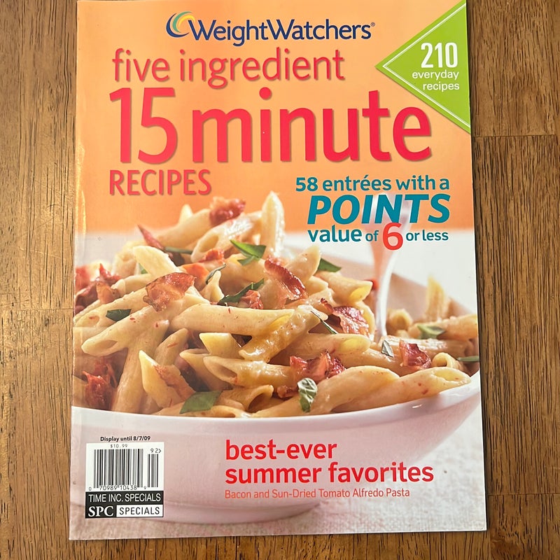 Weight Watchers five ingredient 15 minute recipes