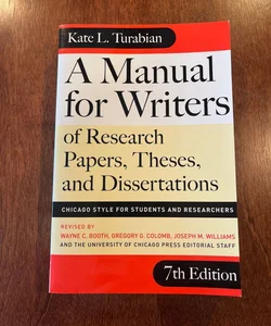 A Manual for Writers of Research Papers, Theses, and Dissertations