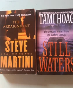 Still Waters/The Arraignment