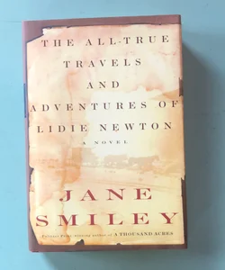 The All-true Travels and Adventures of Lidie Newton