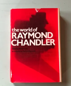 The World of Raymond Chandler