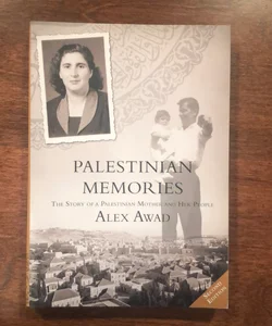 Palestinian Memories (Signed Copy)