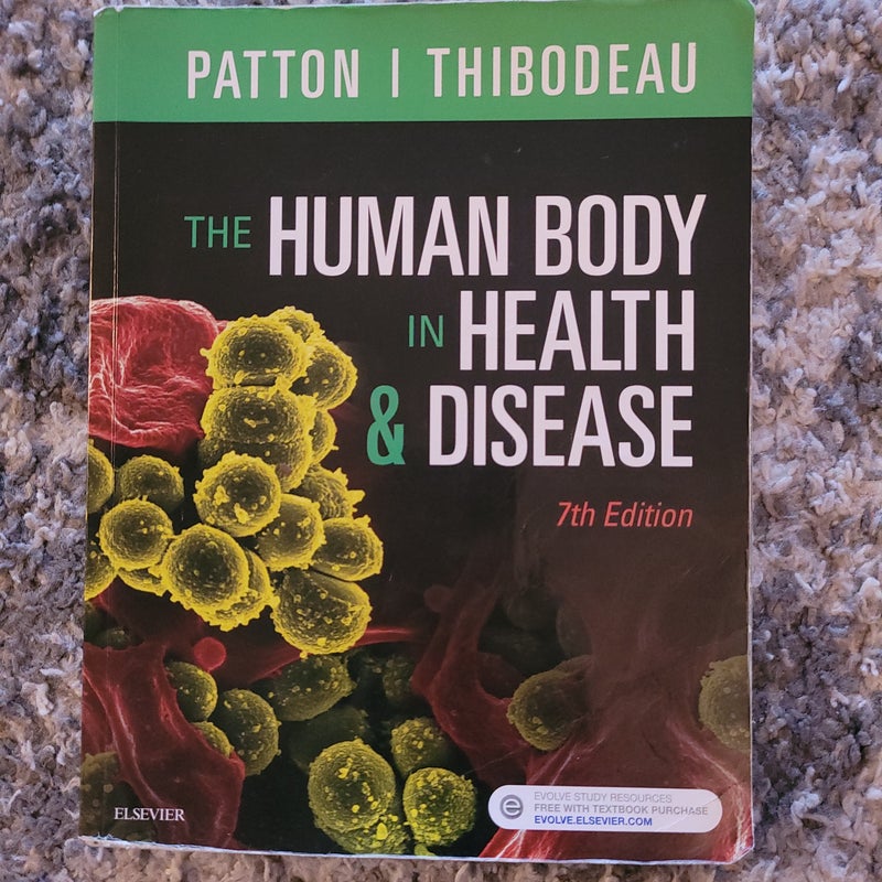 The Human Body in Health and Disease - Softcover