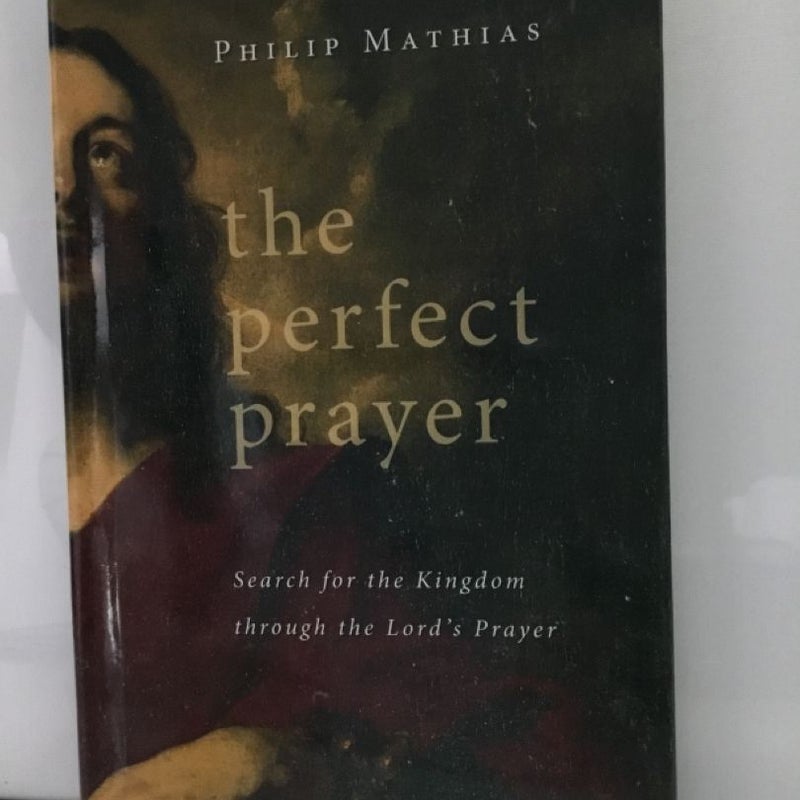 The Perfect Prayer