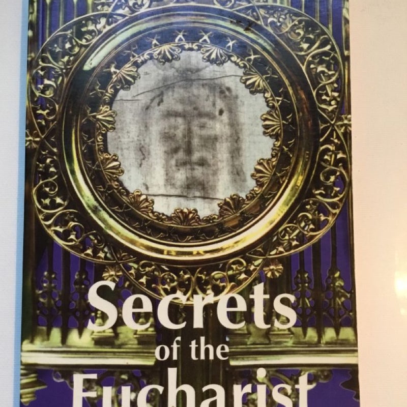 Secrets of the Eucharist