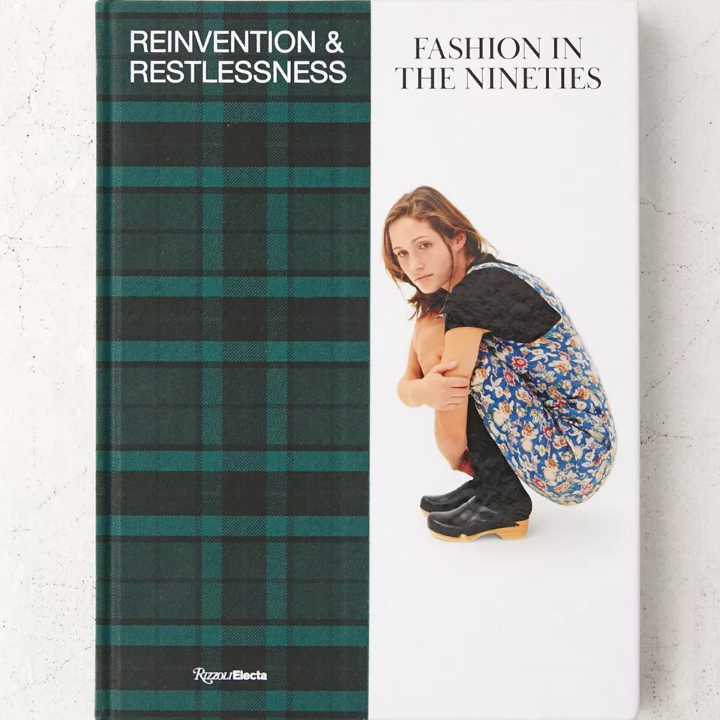 Reinvention and Restlessness Fashion in The 90s