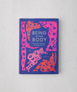 Being in Your Body (Guided Journal)