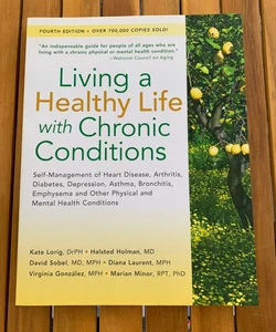 Living a Healthy Life with Chronic Conditions
