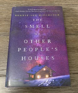 The Smell of Other People's Houses