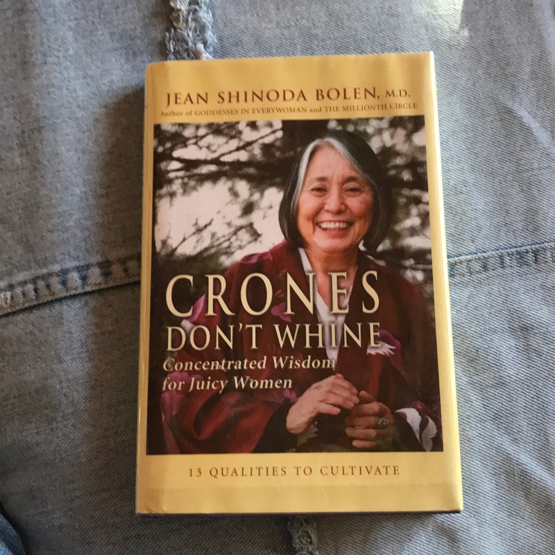 Crones Don't Whine