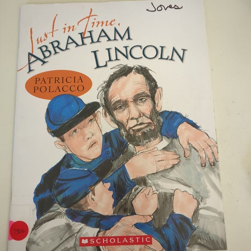 Just In Time Abraham Lincoln 