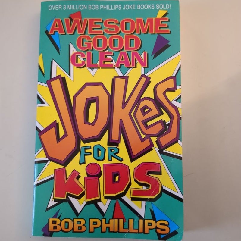 Awesome Good Clean Jokes for Kids