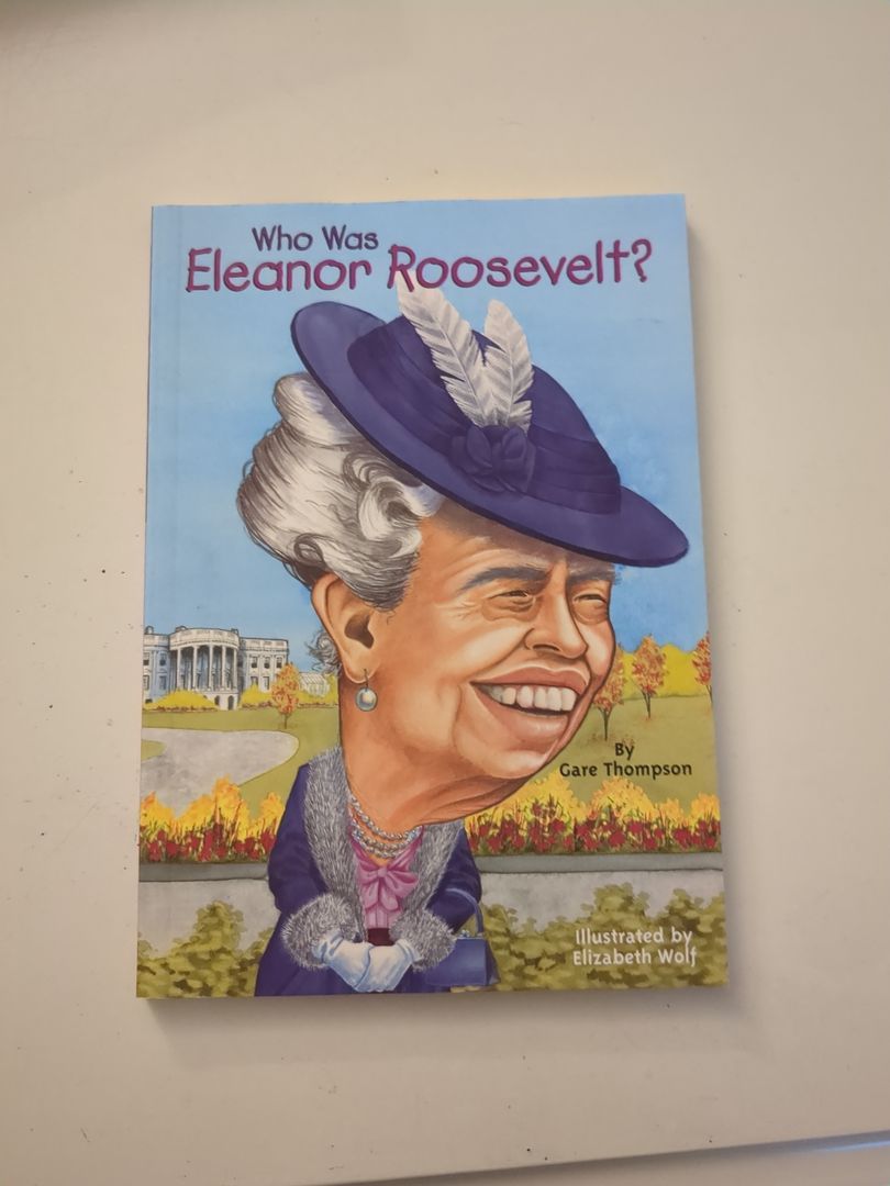 Who Was Eleanor Roosevelt?