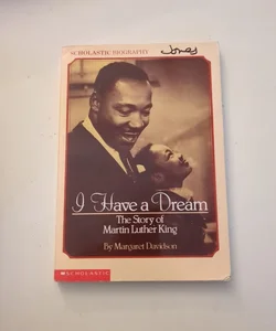 I Have a Dream