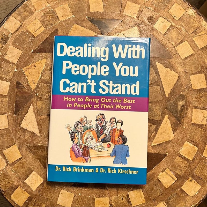 Dealing with People You Can't Stand