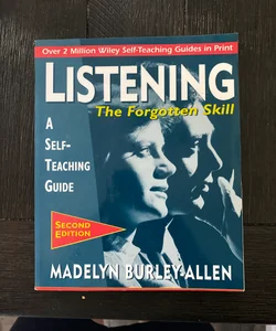 Listening: the Forgotten Skill