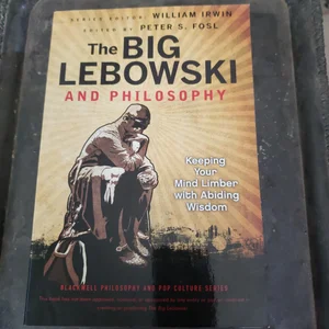 The Big Lebowski and Philosophy 