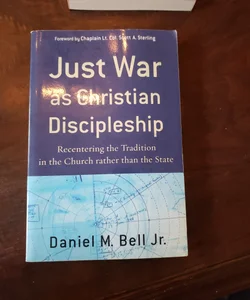 Just war as christian discipleship 