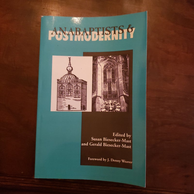 Anabaptists and postmodernity 