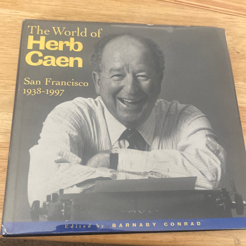 The World of Herb Caen