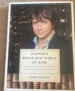 Oldman's Brave New World of Wine