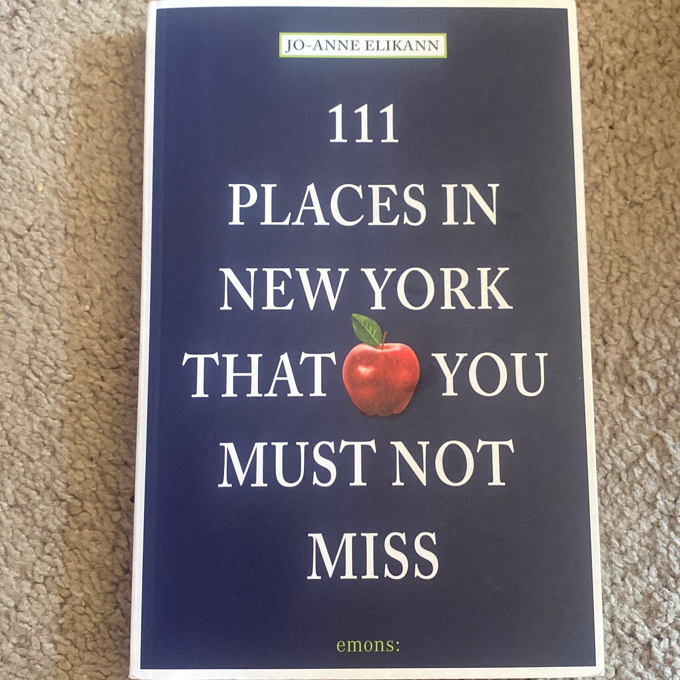 111 Places New York You Must Not Miss