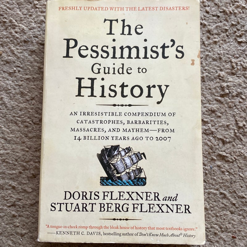 The Pessimist's Guide to History 3e