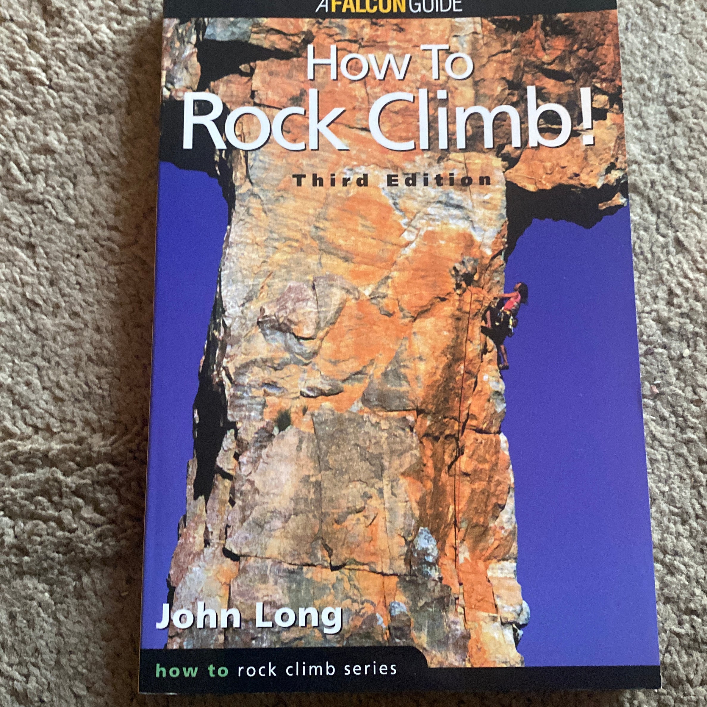 How to Rock Climb!