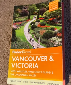 Fodor's Vancouver and Victoria
