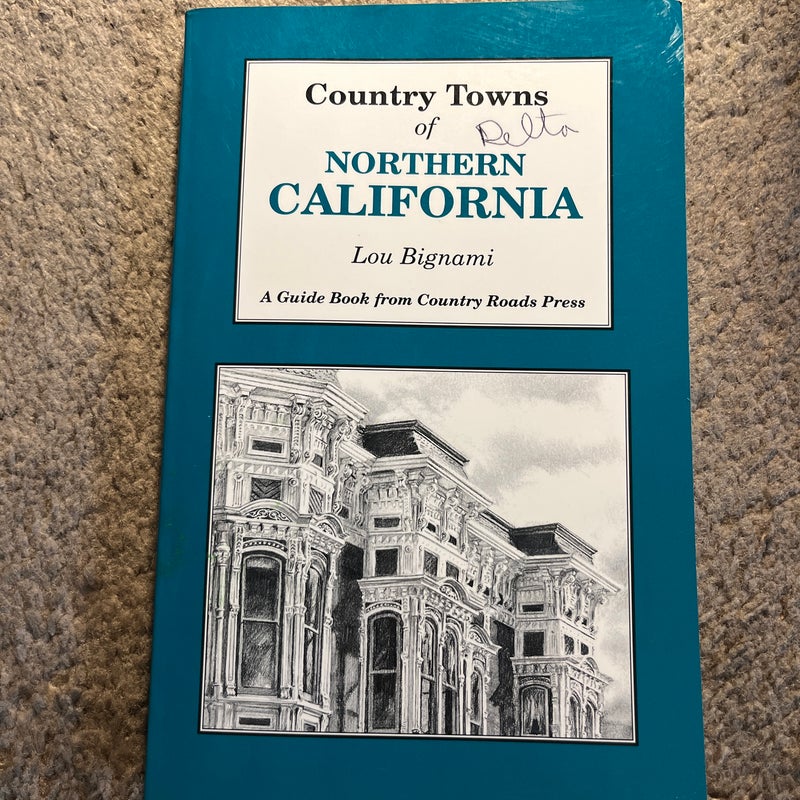 Country Towns of Northern California