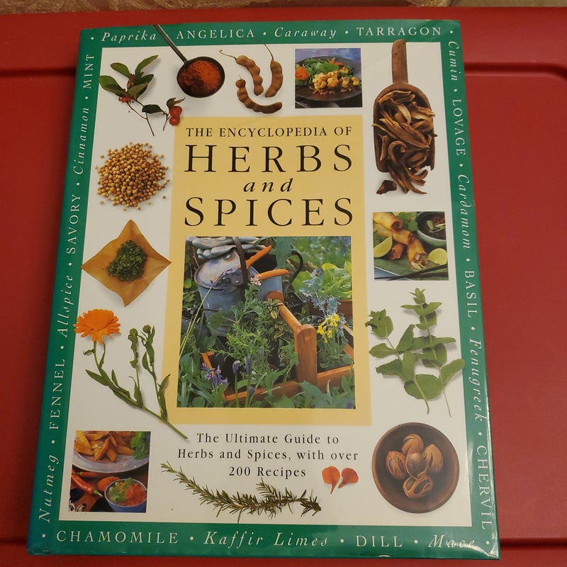 The Encyclopedia of Herbs and Spices